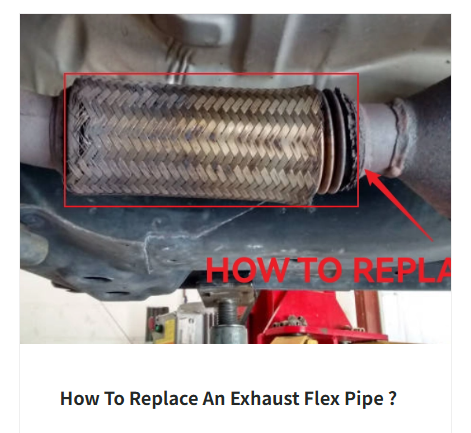 How To Replace An Exhaust Flex Pipe 